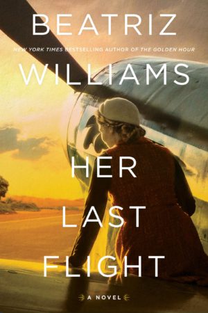 Review: Her Last Flight by Beatriz Williams