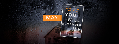 Blog Tour & Excerpt: You Will Remember Me by Hannah Mary McKinnon