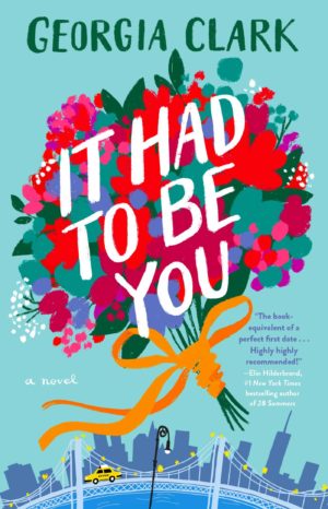 Review: It Had To Be You by Georgia Clark (audio)