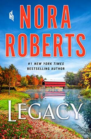 Review: Legacy by Nora Roberts (audio)