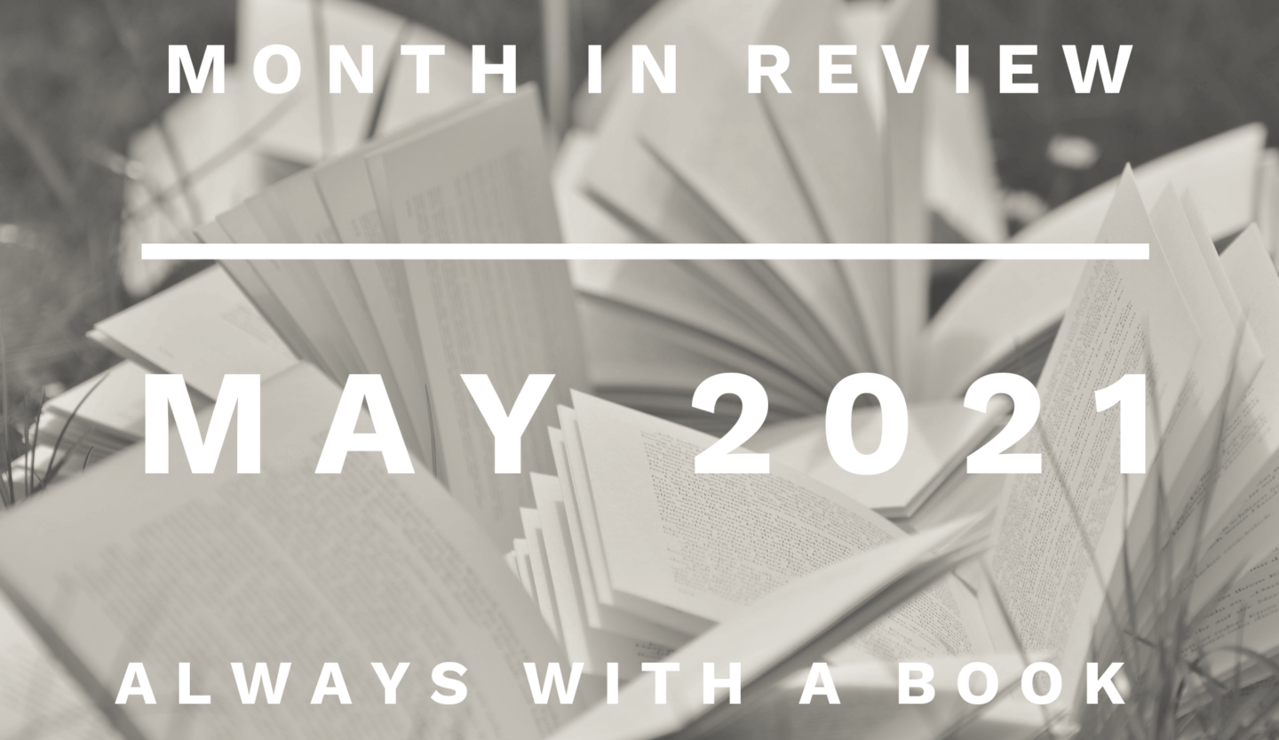 Month in Review: May 2021