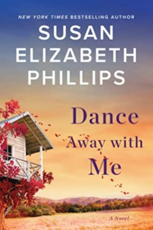 Review: Dance Away With Me by Susan Elizabeth Phillips (audio)