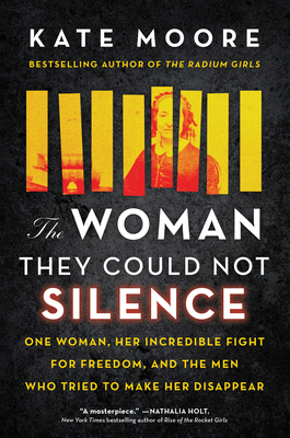 Review: The Woman They Could Not Silence by Kate Moore