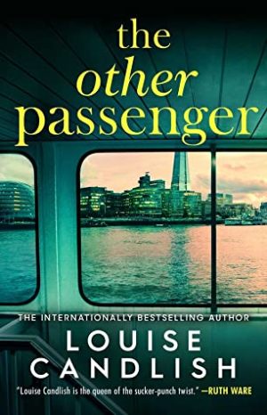 Blog Tour & Review: The Other Passenger by Louise Candlish (audio)