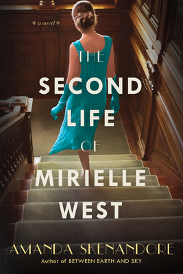 Review: The Second Life of Mirielle West by Amanda Skenandore (print/audio)