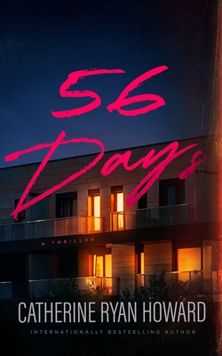 Review: 56 Days by Catherine Ryan Howard (audio)