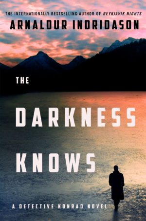 Review: The Darkness Knows by Arnaldur Indridason