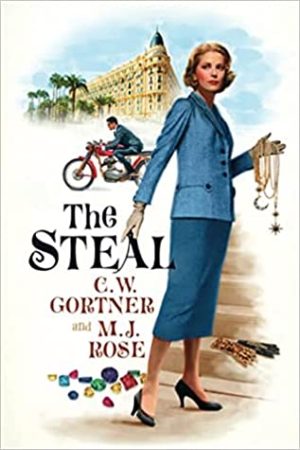 Review: The Steal by C.W. Gortner & M.J. Rose