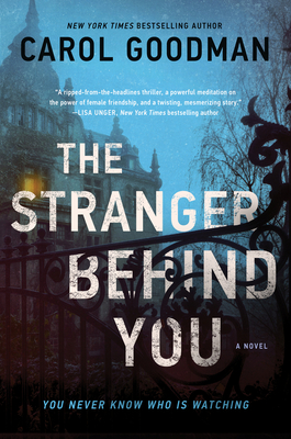 Review: The Stranger Behind You by Carol Goodman