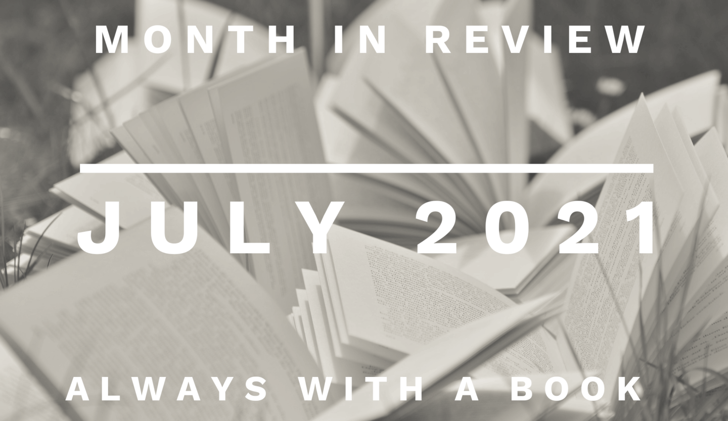 Month in Review: July 2021