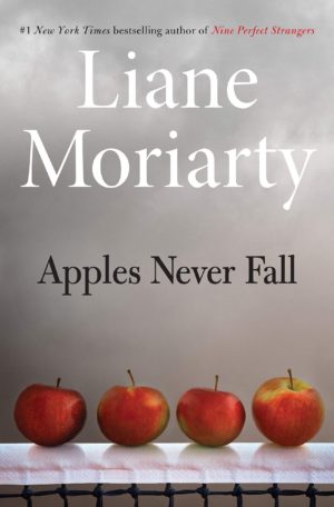 Review: Apples Never Fall by Liane Moriarty (audio)