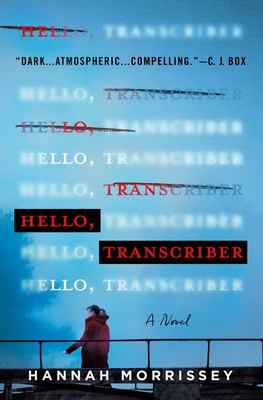 Review: Hello, Transcriber by Hannah Morrissey