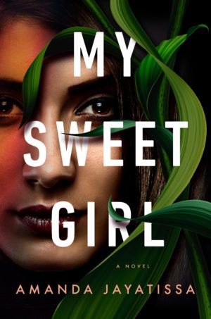 Blog Tour & Review: My Sweet Girl by Amanda Jayatissa