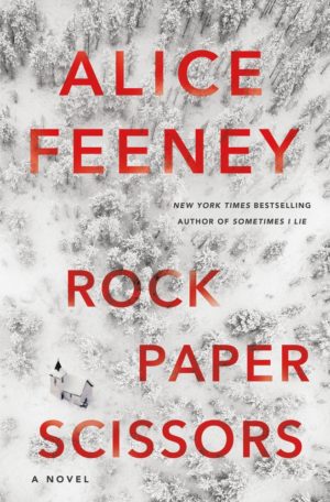 Blog Tour & Review: Rock Paper Scissors by Alice Feeney