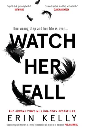 Review: Watch Her Fall by Erin Kelly