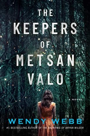 Review: The Keepers of Metsan Valo by Wendy Webb (audio)