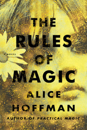Review: The Rules of Magic by Alice Hoffman (audio)