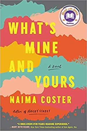 Review: What’s Mine and Yours by Naima Coster (audio)