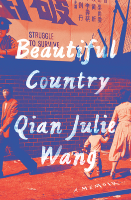 Review: Beautiful Country by Qian Julie Wang (audio)
