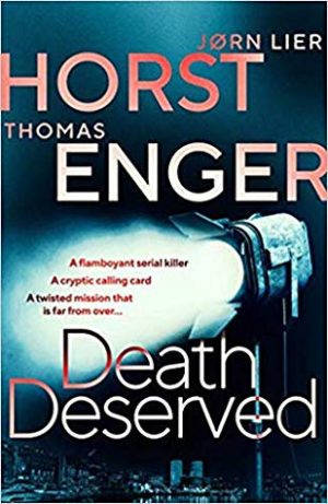 Review: Death Deserved by Jorn Lier Horst & Thomas Enger