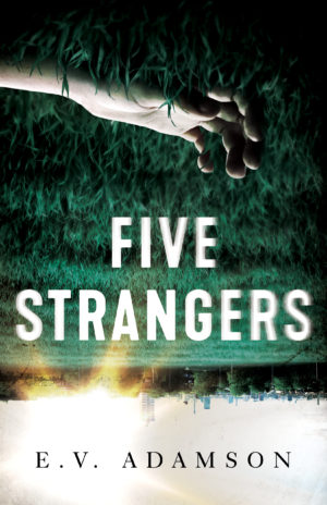 Review: Five Strangers by E.V. Adamson