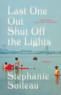 Review: Last One Out Shut Off the Lights by Stephanie Soileau