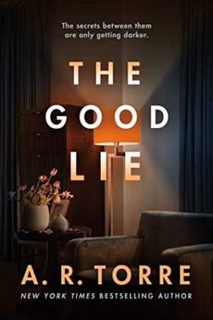 Review: The Good Lie by A.R. Torre