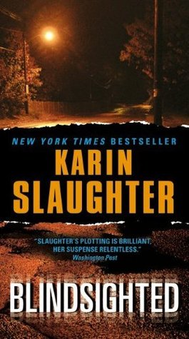 Review: Blindsighted by Karin Slaughter (audio)