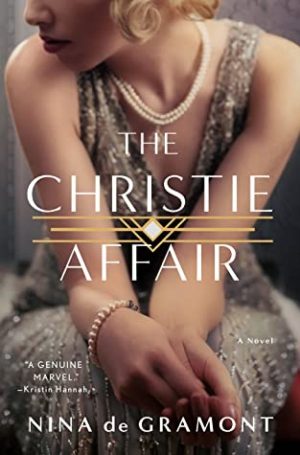 Review: The Christie Affair by Nina de Gramont (audio)