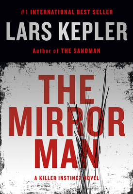 Review: The Mirror Man by Lars Kepler