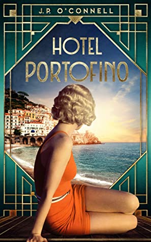 Review: Hotel Portofino by J.P. O’Connell (audio)