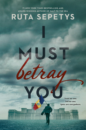 Review: I Must Betray You by Ruta Sepetys (print/audio)