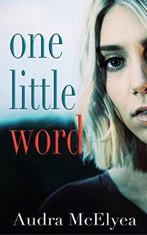 Review: One Little Word by Audra McElyea