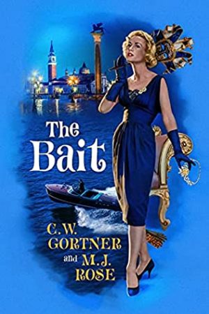Review: The Bait by C.W. Gortner & M.J. Rose