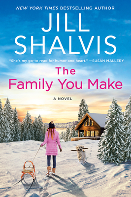 Review: The Family You Make by Jill Shalvis (audio)