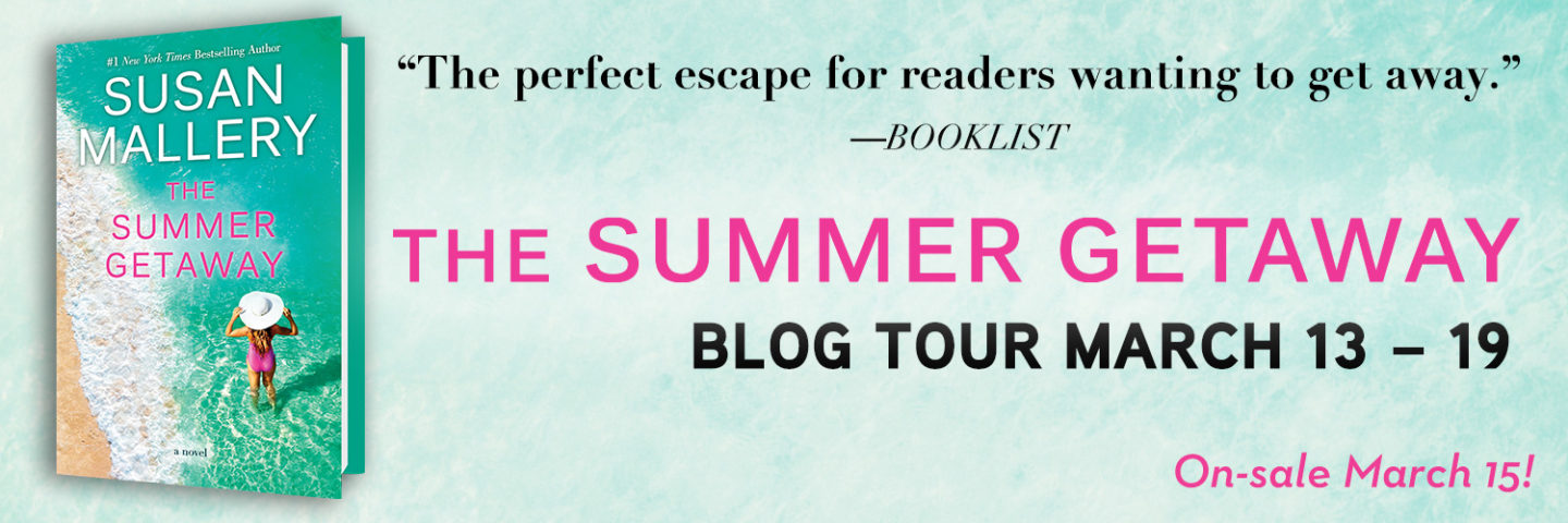 Blog Tour & Review: The Summer Getaway by Susan Mallery (audio)