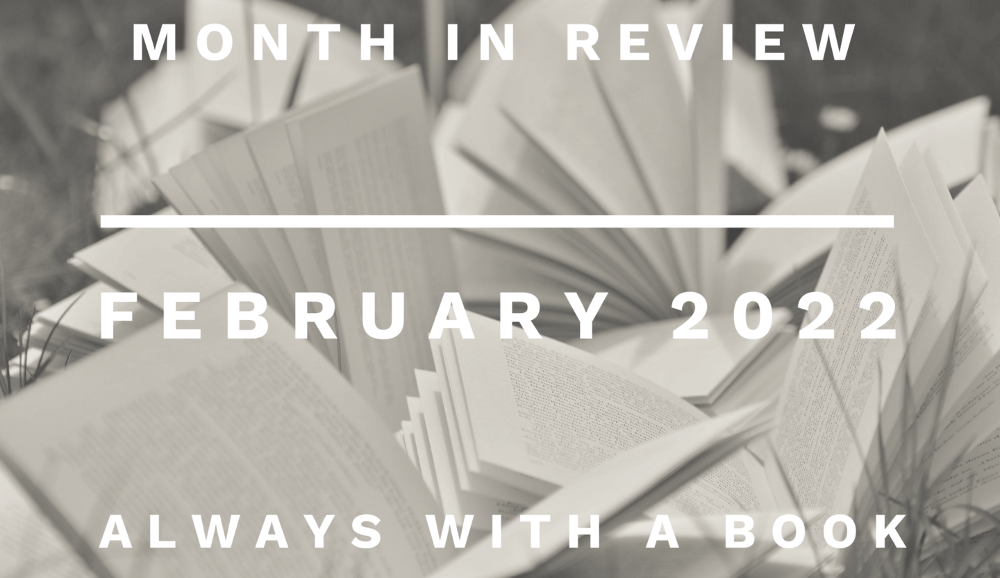 Month in Review: February 2022