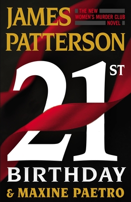 Short & Sweet Review: 21st Birthday by James Patterson, Maxine Paetro