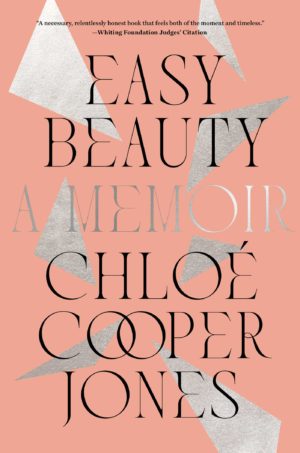 Review: Easy Beauty by Chloe Cooper Jones (audio)