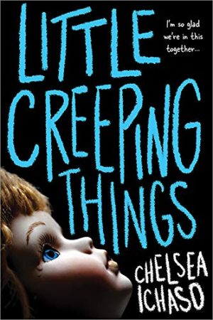 Review: Little Creeping Things by Chelsea Ichaso