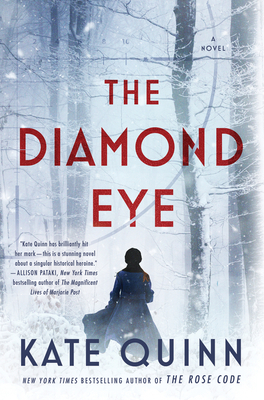 Review: The Diamond Eye by Kate Quinn (print/audio)