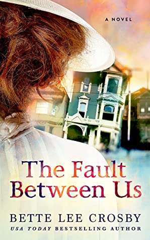 Review: The Fault Between Us by Bette Lee Crosby