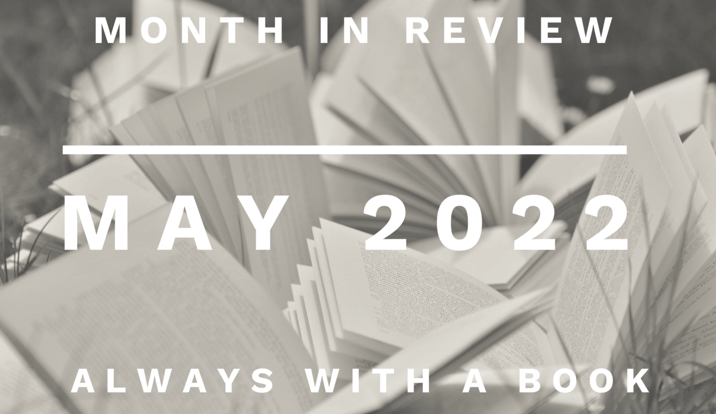 Month in Review: May 2022
