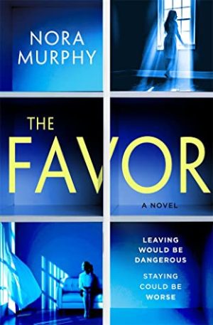 The Favor by Nora Murphy #bookreview