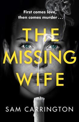 The Missing Wife by Sam Carrington #bookreview #backlistreview
