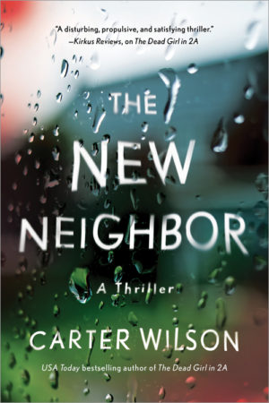 The New Neighbor by Carter Wilson #bookreview #netgalley