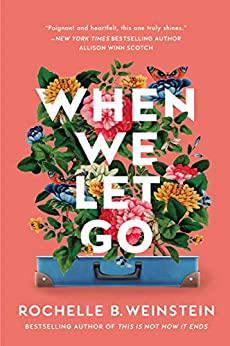 When We Let Go by Rochelle B. Weinstein #bookreview #audiobook