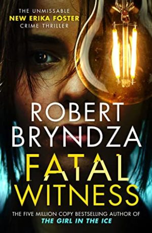 Fatal Witness by Robert Bryndza #bookreview #audiobook #netgalley #seriesreview