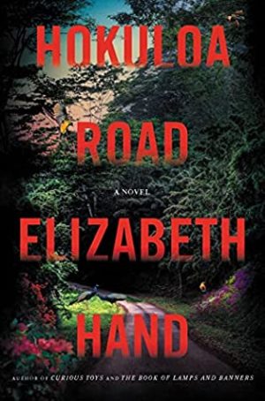 Hokuloa Road by Elizabeth Hand #bookreview #audiobook