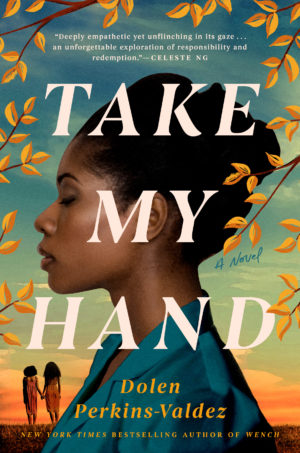 Take My Hand by Dolen Perkins-Valdez #bookreview #audiobook